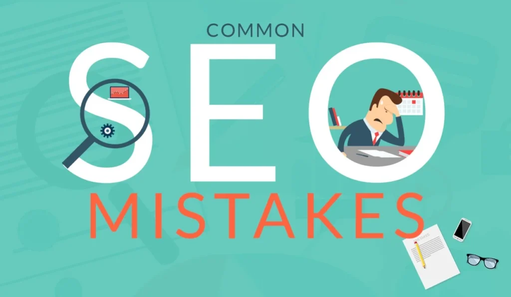 Common SEO mistakes in 2025